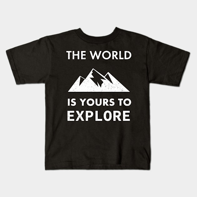 the world is yours to explore Kids T-Shirt by sj_arts